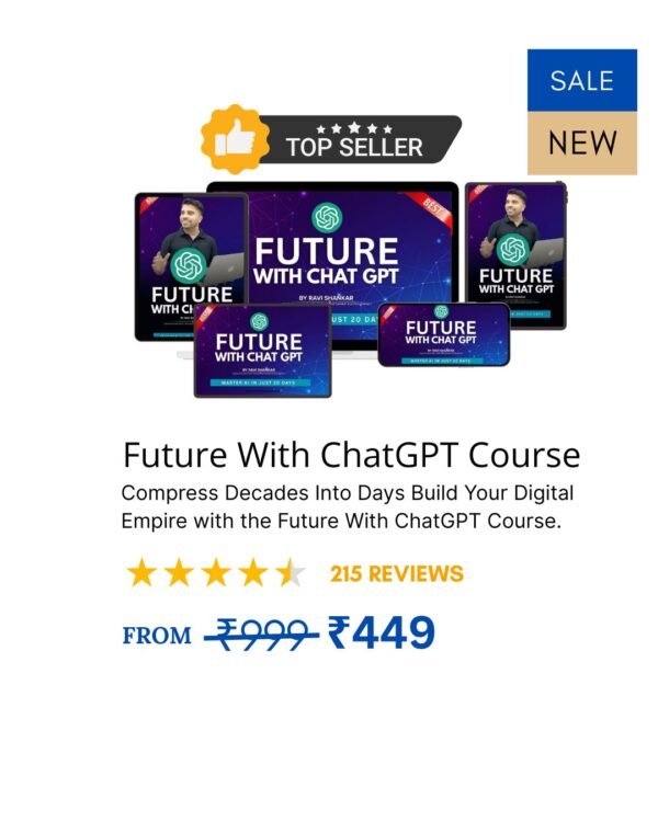 Future With ChatGPT Course( Master In Just 20Day's)